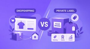 dropshipping vs private label